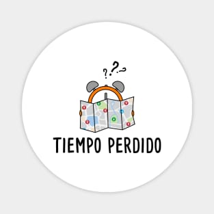 Tiempo Perdido - Spanish Puns Collection Magnet